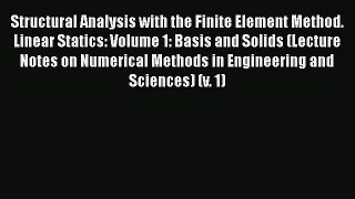 [Read Book] Structural Analysis with the Finite Element Method. Linear Statics: Volume 1: Basis