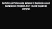 [Read book] Early Greek Philosophy Volume II: Beginnings and Early Ionian Thinkers Part 1 (Loeb