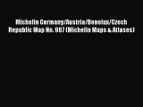 Read Michelin Germany/Austria/Benelux/Czech Republic Map No. 987 (Michelin Maps & Atlases)