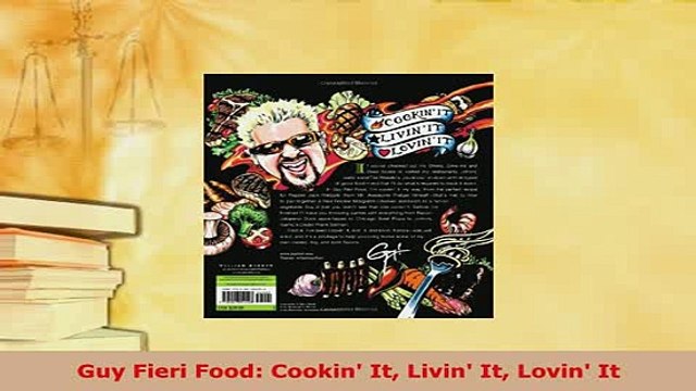 PDF Guy Fieri Food Cookin It Livin It Lovin It Download Full Ebook
