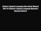 PDF Chilton's Spanish-Language Auto Repair Manual 1987-91 (Chilton's Spanish-Language Manuals)