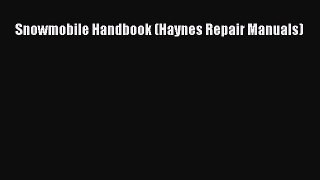 PDF Snowmobile Handbook (Haynes Repair Manuals)  EBook