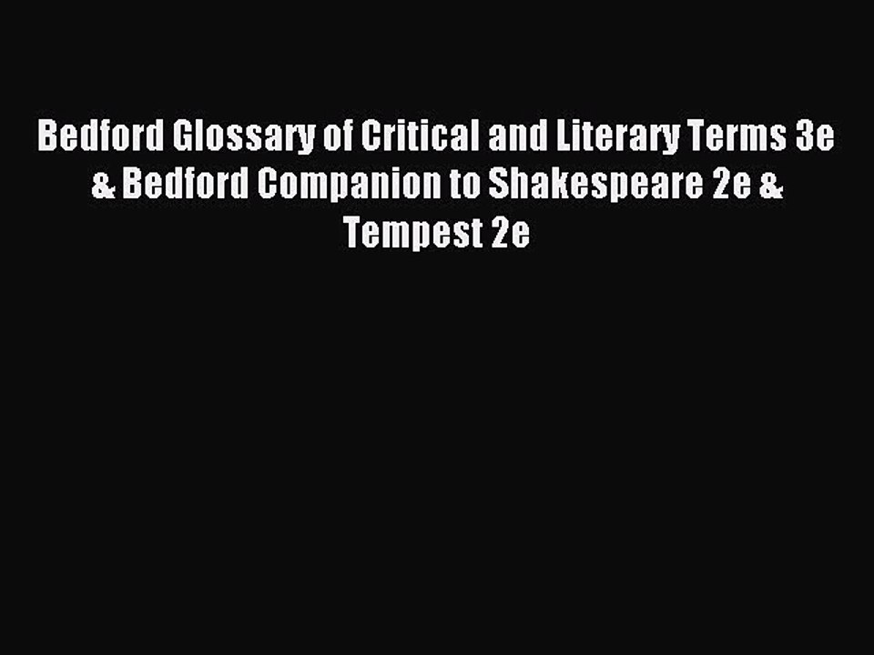 Read Bedford Glossary of Critical and Literary Terms 3e & Bedford Companion to Shakespeare