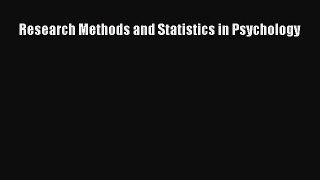 Read Research Methods and Statistics in Psychology PDF Free