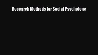 Read Research Methods for Social Psychology Ebook Free
