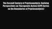 [Read book] The Second Century of Psychoanalysis: Evolving Perspectives on Therapeutic Action