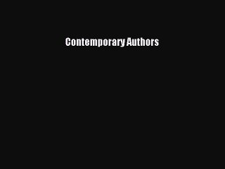 Read Contemporary Authors Ebook Free
