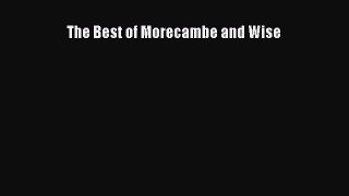 Read The Best of Morecambe and Wise PDF Online