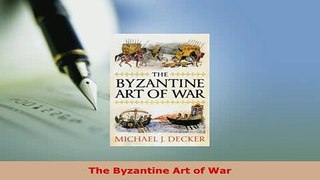 PDF  The Byzantine Art of War Read Online