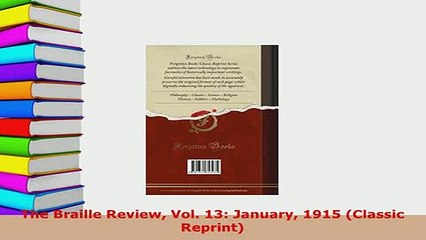 PDF  The Braille Review Vol 13 January 1915 Classic Reprint Free Books