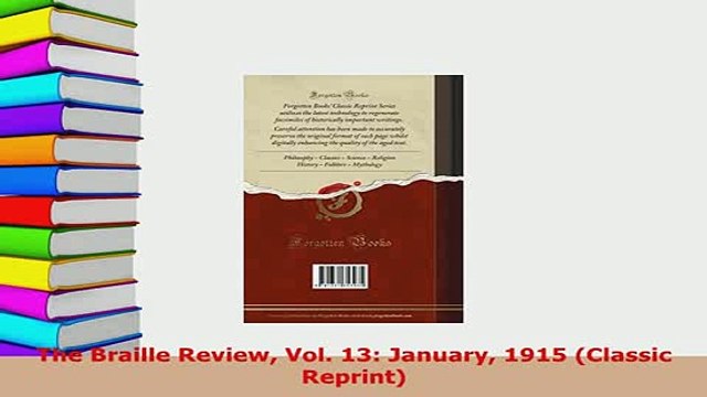 PDF The Braille Review Vol 13 January 1915 Classic Reprint Free Books