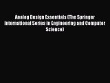 [Read Book] Analog Design Essentials (The Springer International Series in Engineering and