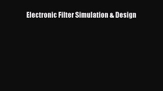 [Read Book] Electronic Filter Simulation & Design  EBook