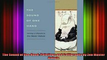 Read  The Sound of One Hand Paintings and Calligraphy by Zen Master Hakuin  Full EBook