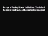 [Read Book] Design of Analog Filters 2nd Edition (The Oxford Series in Electrical and Computer