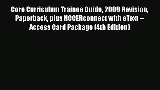 [Read Book] Core Curriculum Trainee Guide 2009 Revision Paperback plus NCCERconnect with eText