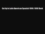 Read Get by in Latin American Spanish 1998: 1998 Book Ebook Free