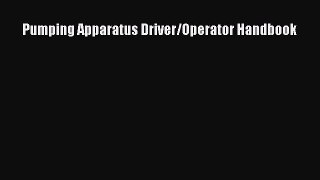 [Read Book] Pumping Apparatus Driver/Operator Handbook  Read Online