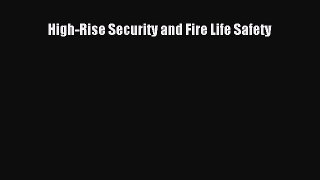 [Read Book] High-Rise Security and Fire Life Safety  EBook