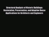 [Read Book] Structural Analysis of Historic Buildings: Restoration Preservation and Adaptive