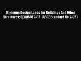 [Read Book] Minimum Design Loads for Buildings And Other Structures: SEI/ASCE 7-05 (ASCE Standard
