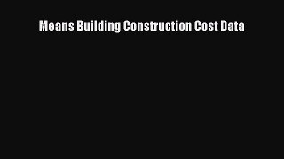[Read Book] Means Building Construction Cost Data  EBook
