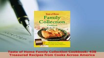 PDF  Taste of Home Family Collection Cookbook 438 Treasured Recipes from Cooks Across America PDF Online