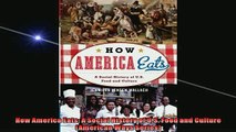 FREE PDF  How America Eats A Social History of US Food and Culture American Ways Series  FREE BOOOK ONLINE