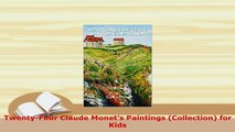 PDF  TwentyFour Claude Monets Paintings Collection for Kids PDF Full Ebook