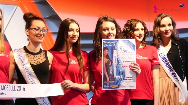 Miss France les coulisses de la préparation de Miss Meurthe-et-Moselle 2016