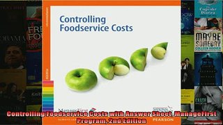 FREE DOWNLOAD  Controlling Foodservice Costs with Answer Sheet ManageFirst Program 2nd Edition  BOOK ONLINE