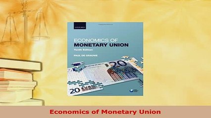 PDF  Economics of Monetary Union Download Full Ebook