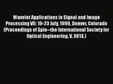 [Read Book] Wavelet Applications in Signal and Image Processing VII: 19-23 July 1999 Denver