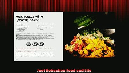 FREE DOWNLOAD  Joel Robuchon Food and Life READ ONLINE