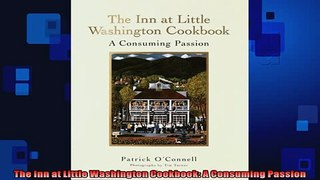 FREE PDF  The Inn at Little Washington Cookbook A Consuming Passion  FREE BOOOK ONLINE