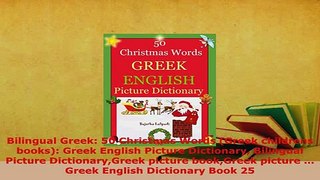 PDF  Bilingual Greek 50 Christmas Words Greek childrens books Greek English Picture Read Online
