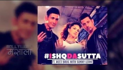 Ishq Da Sutta Song Out | Sunny Leone Makes You Tight