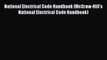 [Read Book] National Electrical Code Handbook (McGraw-Hill's National Electrical Code Handbook)