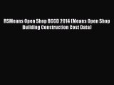[Read Book] RSMeans Open Shop BCCD 2014 (Means Open Shop Building Construction Cost Data) Free