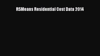 [Read Book] RSMeans Residential Cost Data 2014  EBook