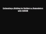 [Read Book] Estimating & Bidding for Builders & Remodelers with CDROM  EBook