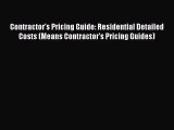 [Read Book] Contractor's Pricing Guide: Residential Detailed Costs (Means Contractor's Pricing