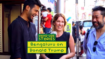 Bengaluru on Donald Trump - Road Side Stories | Put Chutney