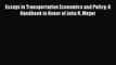 [Read Book] Essays in Transportation Economics and Policy: A Handbook in Honor of John R. Meyer