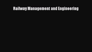 [Read Book] Railway Management and Engineering  Read Online