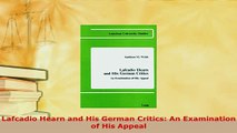 Download  Lafcadio Hearn and His German Critics An Examination of His Appeal Free Books