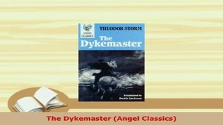 PDF  The Dykemaster Angel Classics  EBook