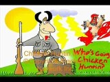 Chicken huntin Episode 2
