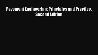 [Read Book] Pavement Engineering: Principles and Practice Second Edition  EBook