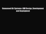[Read Book] Unmanned Air Systems: UAV Design Development and Deployment  EBook